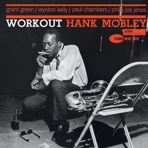 Workout (Blue Note Classic Vinyl Series) , Hank Mobley