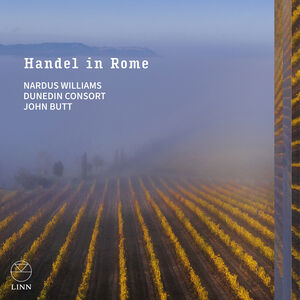 Handel in Rome , Dunedin Consort