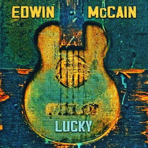Lucky , Edwin McCain