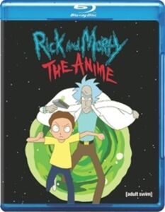 Rick And Morty: The Anime