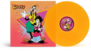 The Goofy Movie (Original Soundtrack) - Orange Colored Vinyl [Import]