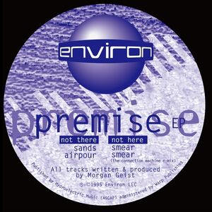 Premise EP , Morgan Geist