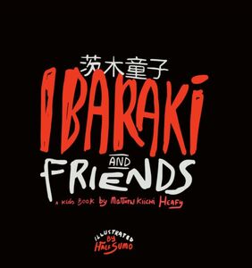 Ibaraki and Friends - Hardcover
