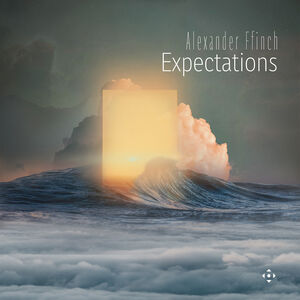 Expectations , Alexander Ffinch