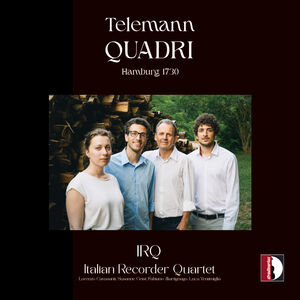 Georg Philipp Telemann: Quadri , Italian Recorder Quartet