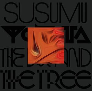 The Boy and the Tree , Susumu Yokota