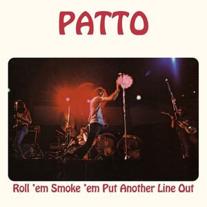 Roll 'Em Smoke 'Em Put Another Line Out , Patto