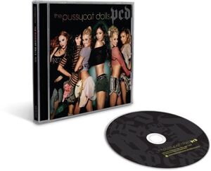 PCD [Extended Tracklist Edition] , The Pussycat Dolls