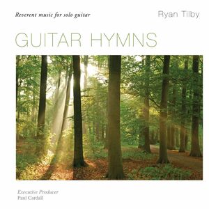 Guitar Hymns , Ryan Tilby
