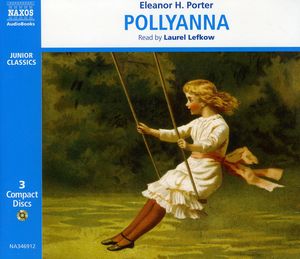 Porter, Eleanor H : Pollyanna , Wolf Harden