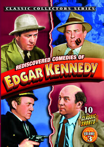 Rediscovered Comedies of Edgar Kennedy Vol. 3