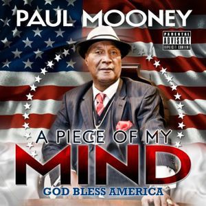 A Piece Of My Mind , Paul Mooney