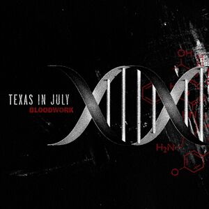 Bloodwork , Texas in July