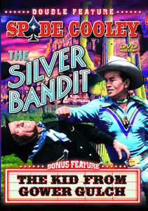The Silver Bandit / The Kid From Gower Gulch , Bob Curtis
