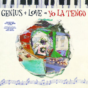 Genius + Love = Yo La Tengo , Yo La Tengo