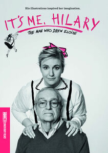 It's Me Hilary: The Man Who Drew Eloise