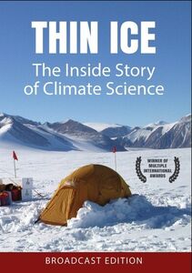 Thin Ice: The Inside Story of Climate Science