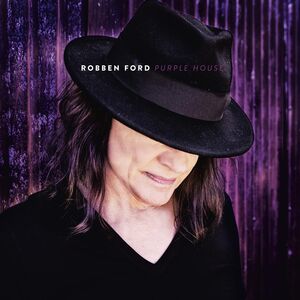 Purple House , Robben Ford