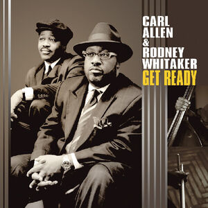 Get Ready , Carl Allen
