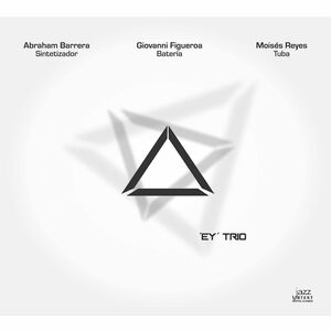 Ey Trio , Barrera Figueroa Reyes