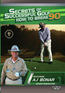 Secrets Of Successful Golf: How To Break 90