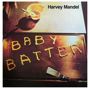 Baby Batter , Harvey Mandel