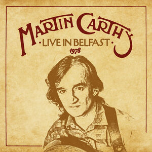 Live In Belfast 1978 , Martin Carthy