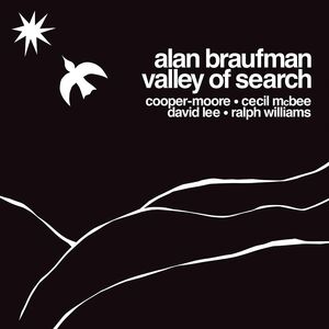 Valley Of Search , Alan Braufman