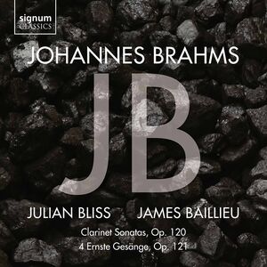CLARINET SONATAS OP. 120 , Julian Bliss and Johannes Brahms