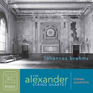 Brahms String Quartets , Alexander String Quartet