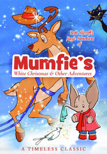 Mumfie's White Christmas and Other Adventures