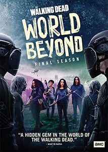 The Walking Dead: World Beyond: The Final Season