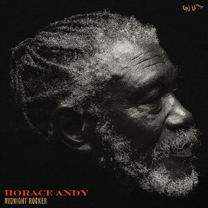 Midnight Rocker , Horace Andy