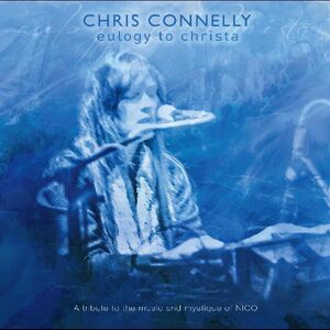 Eulogy To Christa: A tribute to the music and mystique of Nico , Chris Connelly