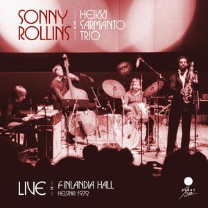 Live In Helsinki 1972 , Sonny Rollins
