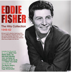 Eddie Fisher - The Hits Collection 1948-62 , Eddie Fisher