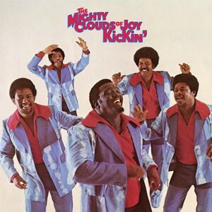 Kickin' , The Mighty Clouds of Joy