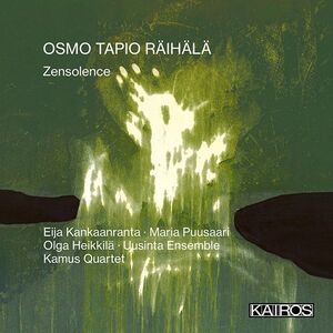 Zensolence , Osmo Tapio Raihala