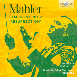 Mahler: Symphony No. 2 "Resurrection" , Jard van Nes