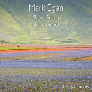 Cross Currents , Mark Egan