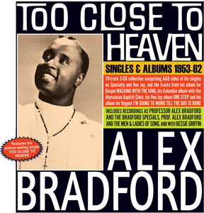 Too Close To Heaven: Singles & Albums 1953-62