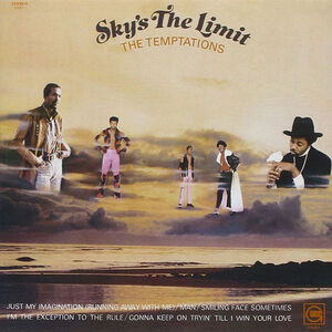 Sky's The Limit , The Temptations