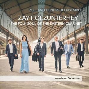 Zayt Gezunterheyt , Roeland Hendrikx Ensemble