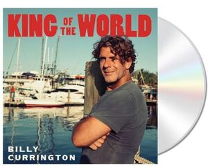 King Of The World , Billy Currington