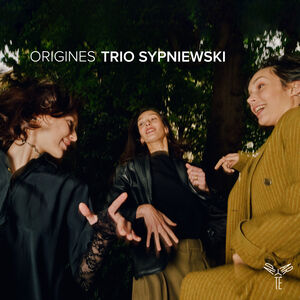 Origines , Trio Sypniewski
