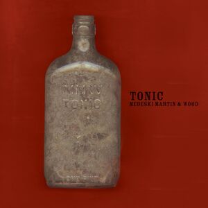Tonic (Blue Note Classic Vinyl Edition) , Medeski Martin & Wood