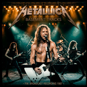Basement Tracks - Green , Metallica