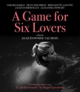 A Game for Six Lovers , Françoise Brion