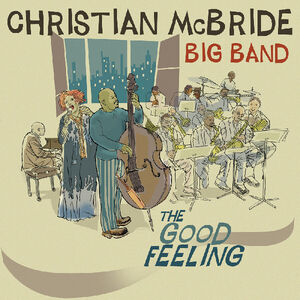 The Good Feeling , Christian McBride