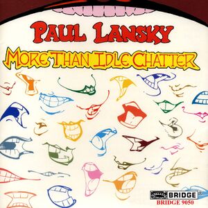 More Than Idle Chatter , Paul Lansky